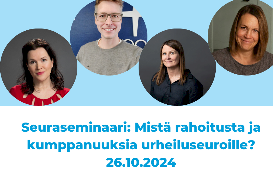 Seuraseminaari: Mistä rahoitusta ja kumppanuuksia urheiluseuroille?